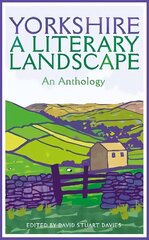 Yorkshire: A Literary Landscape цена и информация | Рассказы, новеллы | kaup24.ee