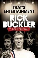 That's Entertainment:: My Life in the Jam hind ja info | Elulooraamatud, biograafiad, memuaarid | kaup24.ee