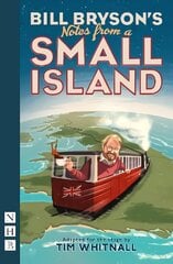 Notes from a Small Island stage version цена и информация | Рассказы, новеллы | kaup24.ee