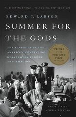 Summer for the Gods: The Scopes Trial and America's Continuing Debate Over Science and Religion hind ja info | Majandusalased raamatud | kaup24.ee