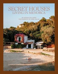 Secret Houses: Living in Menorca цена и информация | Книги по архитектуре | kaup24.ee