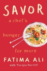 Savor: A Chef's Hunger for More цена и информация | Биографии, автобиогафии, мемуары | kaup24.ee