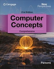 New Perspectives Computer Concepts Comprehensive 21st edition hind ja info | Majandusalased raamatud | kaup24.ee