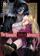 Unwanted Undead Adventurer (Light Novel): Volume 8 hind ja info | Koomiksid | kaup24.ee