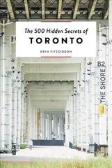 500 Hidden Secrets of Toronto цена и информация | Путеводители, путешествия | kaup24.ee