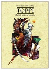 Toppi Gallery: Harlots and Mercenaries hind ja info | Koomiksid | kaup24.ee