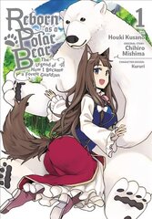 Reborn as a Polar Bear, Vol. 1: The Legend of How I Became a Forest Guardian hind ja info | Koomiksid | kaup24.ee