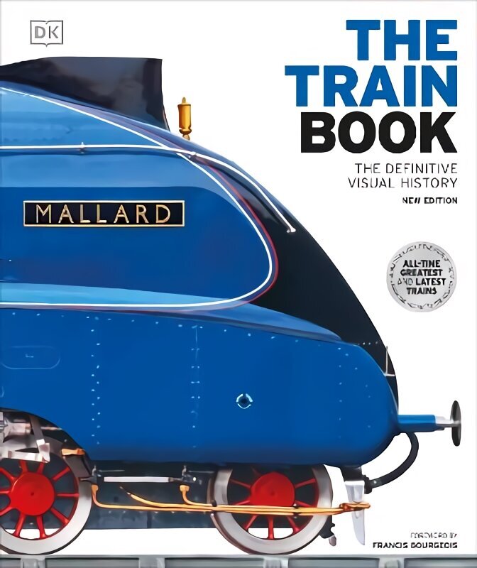 Train Book: The Definitive Visual History 2nd edition цена и информация | Ajalooraamatud | kaup24.ee