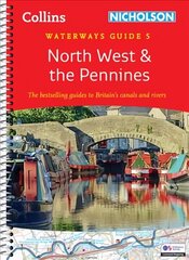 North West and the Pennines: For Everyone with an Interest in Britain's Canals and Rivers New edition hind ja info | Reisiraamatud, reisijuhid | kaup24.ee