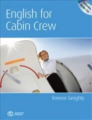 Cabin Crew English Student's Book [with Audio CD(x1)] цена и информация | Пособия по изучению иностранных языков | kaup24.ee