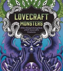 Lovecraft Monsters: A Horrifying Coloring Book of H. P. Lovecraft's Creature цена и информация | Книжки - раскраски | kaup24.ee