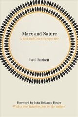 Marx And Nature: A Red Green Perspective First Trade Paper Edition hind ja info | Ajalooraamatud | kaup24.ee