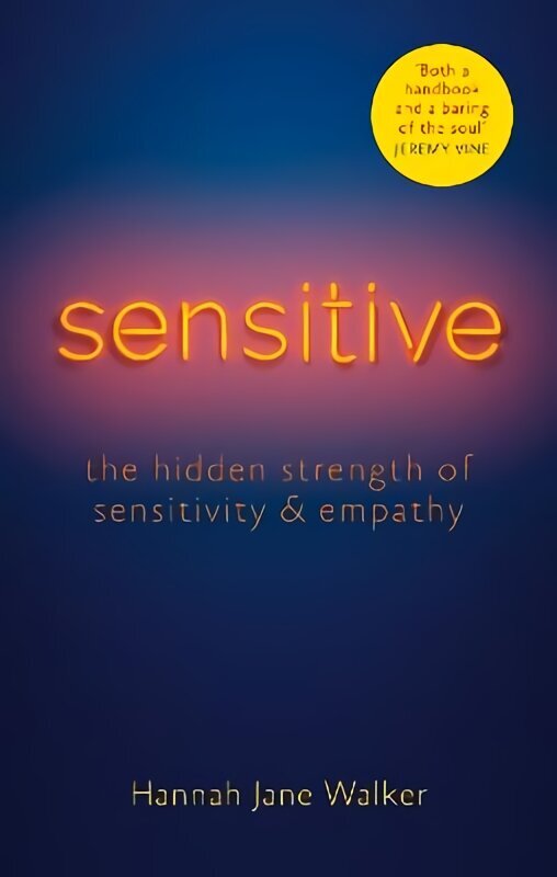 Sensitive: The Hidden Strength of Sensitivity & Empathy цена и информация | Eneseabiraamatud | kaup24.ee