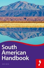 South American Handbook Revised edition цена и информация | Путеводители, путешествия | kaup24.ee