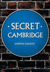 Secret Cambridge цена и информация | Исторические книги | kaup24.ee