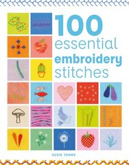 100 Essential Embroidery Stitches цена и информация | Книги об искусстве | kaup24.ee