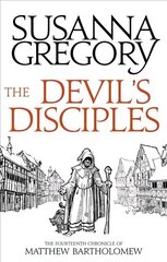 Devil's Disciples: The Fourteenth Chronicle of Matthew Bartholomew hind ja info | Fantaasia, müstika | kaup24.ee