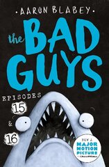 Bad Guys: Episode 15 & 16 цена и информация | Книги для детей | kaup24.ee