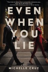 Even When You Lie: A Novel hind ja info | Fantaasia, müstika | kaup24.ee
