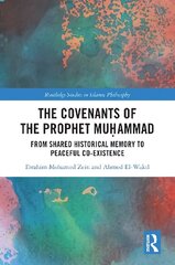 Covenants of the Prophet Muhammad: From Shared Historical Memory to Peaceful Co-existence hind ja info | Entsüklopeediad, teatmeteosed | kaup24.ee