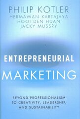 Entrepreneurial Marketing - Beyond Professionalism to Creativity, Leadership, and Sustainability hind ja info | Majandusalased raamatud | kaup24.ee