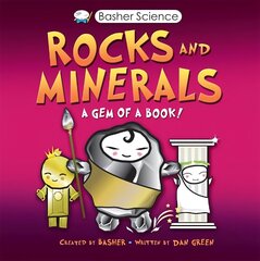 Basher Science: Rocks and Minerals цена и информация | Книги для детей | kaup24.ee