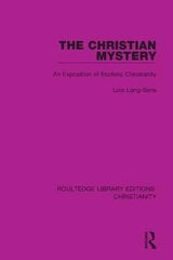 Christian Mystery: An Exposition of Esoteric Christianity цена и информация | Духовная литература | kaup24.ee