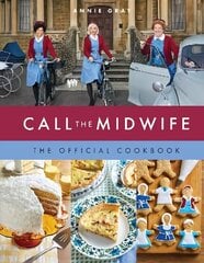 Call the Midwife: The Official Cookbook цена и информация | Книги рецептов | kaup24.ee