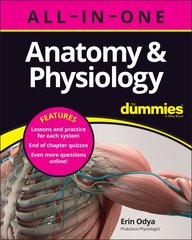 Anatomy & Physiology All-in-One For Dummies (plus Chapter Quizzes Online) hind ja info | Majandusalased raamatud | kaup24.ee