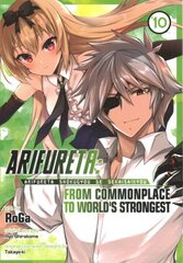 Arifureta: From Commonplace to World's Strongest (Manga) Vol. 10 hind ja info | Fantaasia, müstika | kaup24.ee