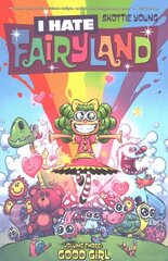 I Hate Fairyland Volume 3: Good Girl цена и информация | Комиксы | kaup24.ee