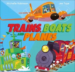 Trains, Boats and Planes hind ja info | Väikelaste raamatud | kaup24.ee