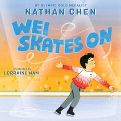 Wei Skates On цена и информация | Книги для малышей | kaup24.ee