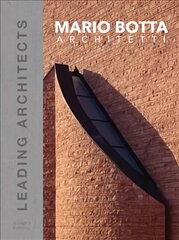 Mario Botta Architetti: Leading Architects цена и информация | Книги по архитектуре | kaup24.ee