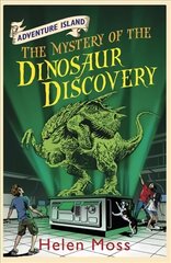 Adventure Island: The Mystery of the Dinosaur Discovery: Book 7 цена и информация | Книги для подростков и молодежи | kaup24.ee