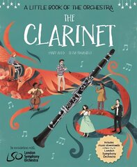 A Little Book of the Orchestra: The Clarinet hind ja info | Noortekirjandus | kaup24.ee