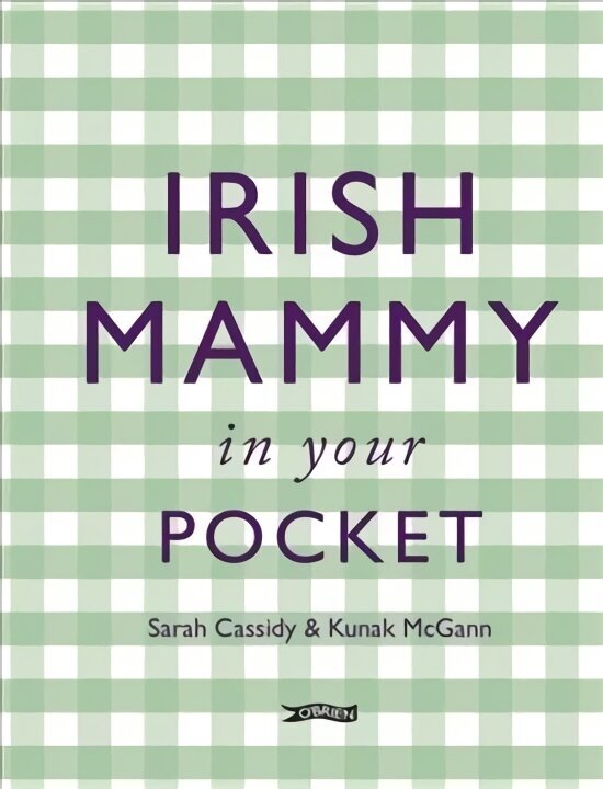Irish Mammy in Your Pocket New edition hind ja info | Lastekasvatusraamatud | kaup24.ee