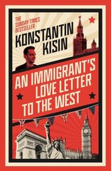 Immigrant's Love Letter to the West цена и информация | Биографии, автобиогафии, мемуары | kaup24.ee