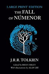 Fall of Numenor: And Other Tales from the Second Age of Middle-Earth Large type edition hind ja info | Fantaasia, müstika | kaup24.ee