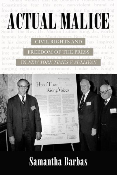 Actual Malice: Civil Rights and Freedom of the Press in New York Times v. Sullivan цена и информация | Ajalooraamatud | kaup24.ee