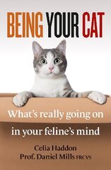 Being Your Cat: What's really going on in your feline's mind цена и информация | Книги о питании и здоровом образе жизни | kaup24.ee