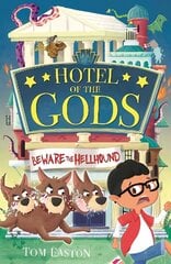 Hotel of the Gods: Beware the Hellhound: Book 1 цена и информация | Книги для детей | kaup24.ee