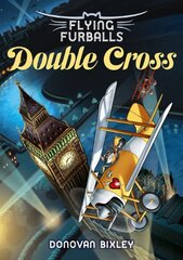 Flying Furballs 6: Double Cross цена и информация | Книги для подростков и молодежи | kaup24.ee