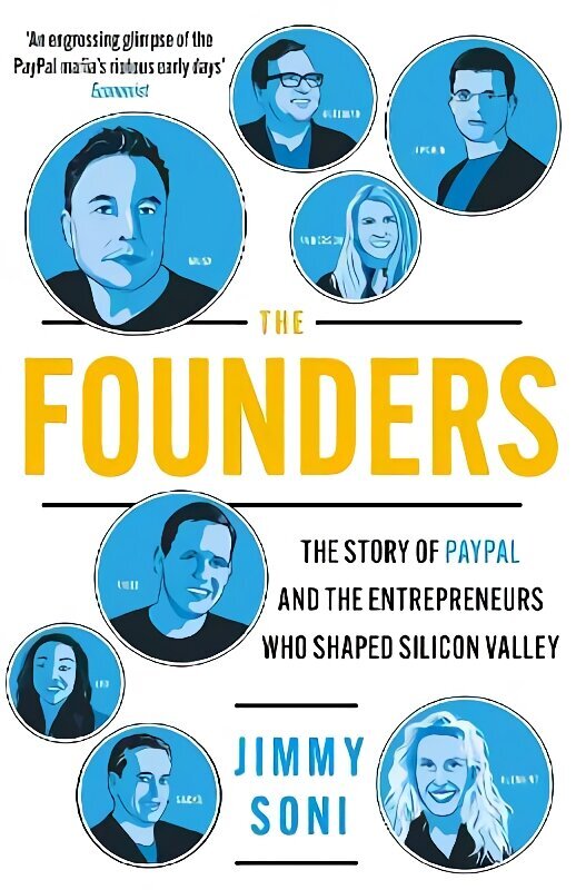 Founders: Elon Musk, Peter Thiel and the Story of PayPal Main цена и информация | Ajalooraamatud | kaup24.ee