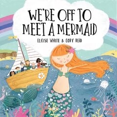 We're Off to Meet A Mermaid цена и информация | Книги для малышей | kaup24.ee