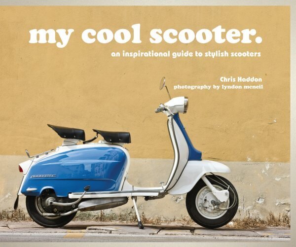 my cool scooter: an inspirational guide to stylish scooters цена и информация | Ajalooraamatud | kaup24.ee