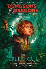 Dungeons & Dragons: Honor Among Thieves: The Druid's Call цена и информация | Книги для подростков и молодежи | kaup24.ee
