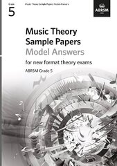 Music Theory Sample Papers Model Answers, ABRSM Grade 5: Answers hind ja info | Kunstiraamatud | kaup24.ee