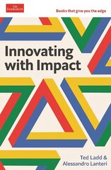 Innovating with Impact: Economist Edge: books that give you the edge Main hind ja info | Majandusalased raamatud | kaup24.ee