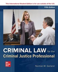 ISE Criminal Law for the Criminal Justice Professional 5th edition цена и информация | Книги по экономике | kaup24.ee